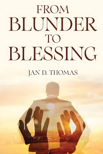 From Blunder to Blessing