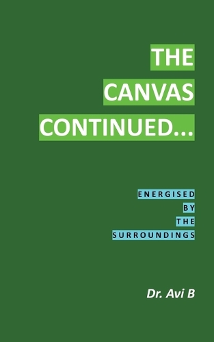 The Canvas Continued...