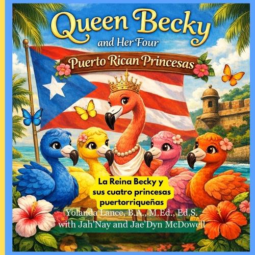 La Reina Becky y sus Cuatro Princesas Puertorriqueñas