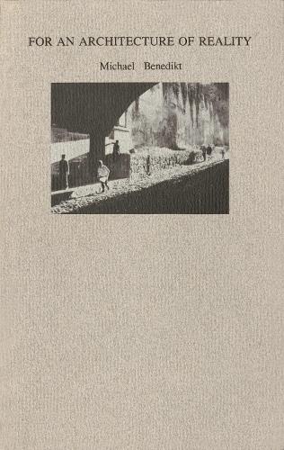 For an Architecture of Reality
