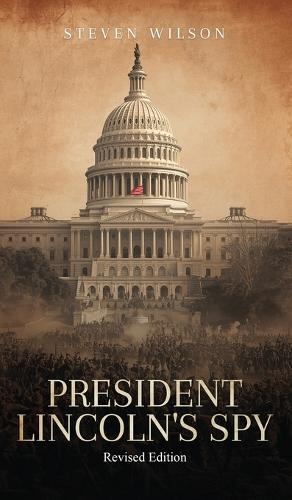 President Lincoln's Spy