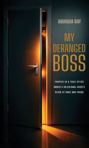 My Deranged Boss