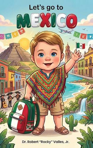 Let's Go To Mexico