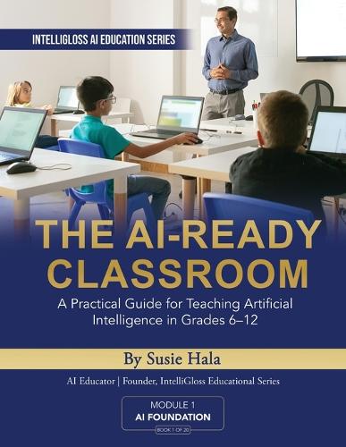 The Ai-Ready Classroom