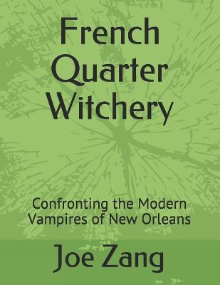 French Quarter Witchery