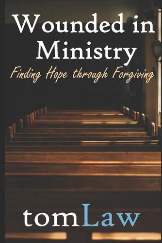 Wounded in Ministry