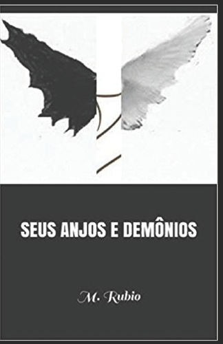 Seus Anjos E Demônios
