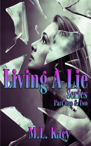 Living A Lie Series