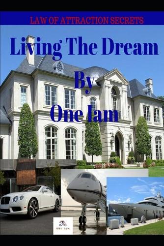 Living The Dream