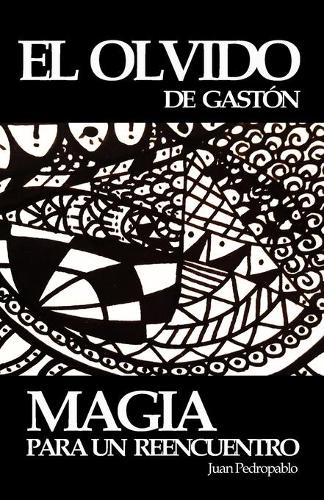 El Olvido de Gastón
