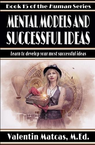 Mental Models and Successful Ideas