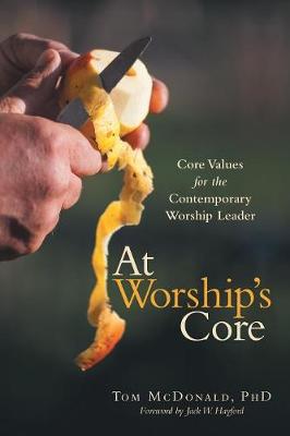 At Worship's Core