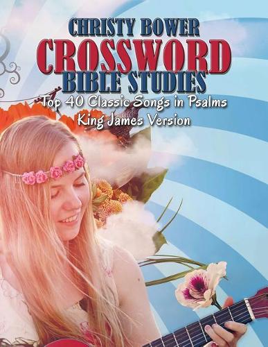 Crossword Bible Studies - Top 40 Classic Songs in Psalms