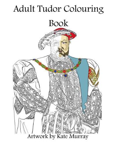 Tudor Colouring Book