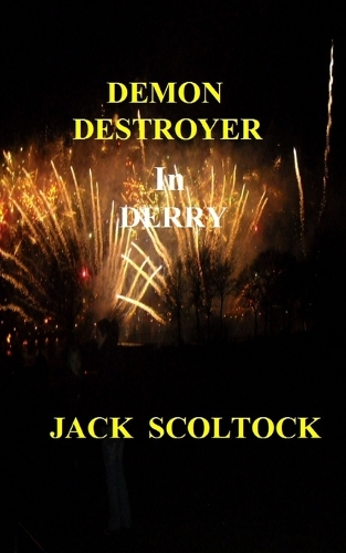 Demon Destroyer in Derry