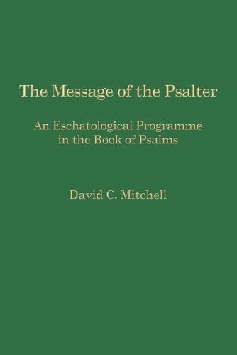 The Message of the Psalter