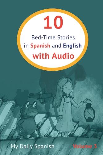 10 Bed-Time Stories in Spanish and English with audio