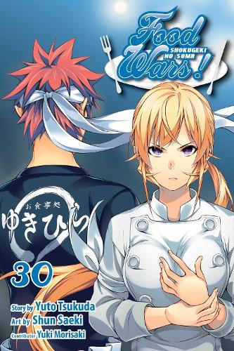 Food Wars!: Shokugeki no Soma, Vol. 30 Volume 30