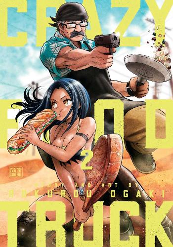 Crazy Food Truck, Vol. 2 Volume 2