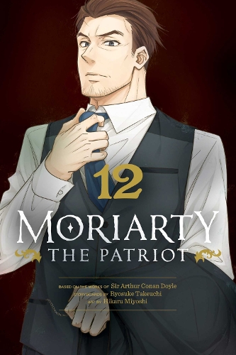 Moriarty the Patriot, Vol. 12 Volume 12