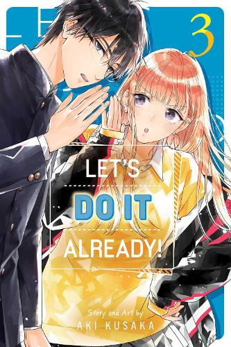 Let's Do It Already!, Vol. 3 Volume 3
