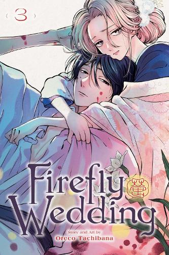 Firefly Wedding, Vol. 3 Volume 3