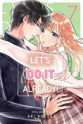 Let's Do It Already!, Vol. 7 Volume 7