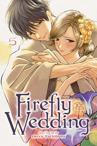 Firefly Wedding, Vol. 5 Volume 5