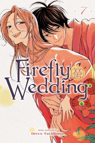 Firefly Wedding, Vol. 7 Volume 7
