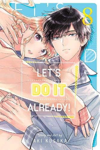 Let's Do It Already!, Vol. 8 Volume 8