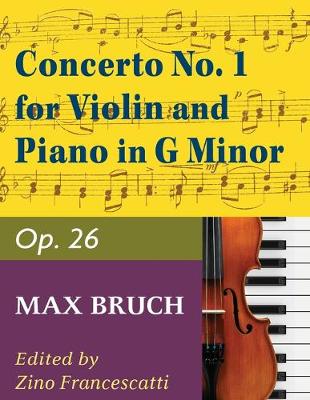 Bruch, Max - Concerto No 1 in g minor Op. 26 for Violin and Piano - by Francescatti - International