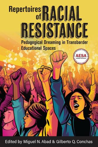 Repertoires of Racial Resistance