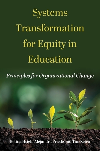 Systems Transformation for Equity in Education