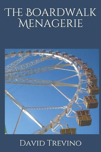 The Boardwalk Menagerie