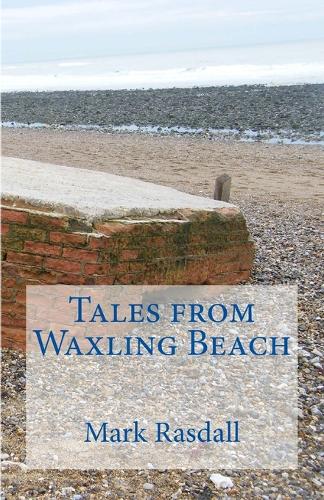 Tales from Waxling Beach