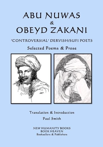 Abu Nuwas & Obeyd Zakani - 'Controversial' Dervish/Sufi Poets