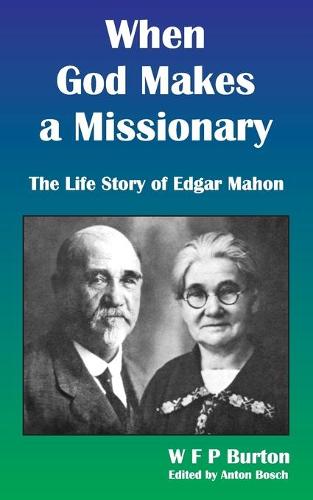 When God Makes a Missionary