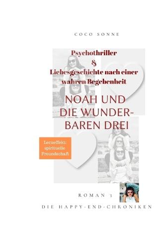 Noah und Die Wunderbaren Drei
