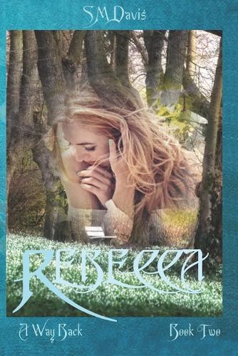 Rebecca - A Way Back