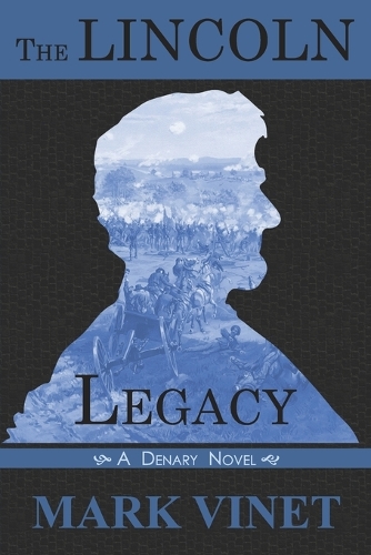 The Lincoln Legacy