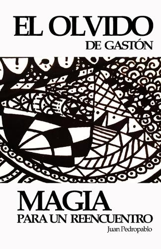 El Olvido de Gastón