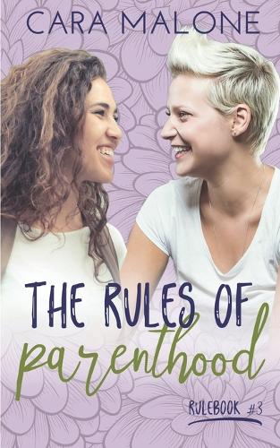 The Rules of Parenthood