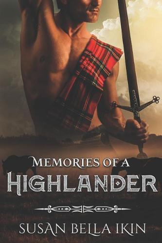 Memories of a Highlander