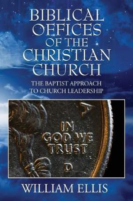 Biblical Offices of the Christian Church