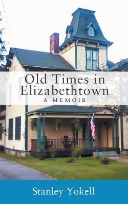 Old Times in Elizabethtown