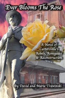 Ever Blooms The Rose