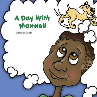 A Day With Maxwell