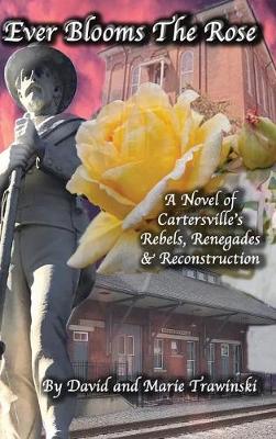 Ever Blooms The Rose