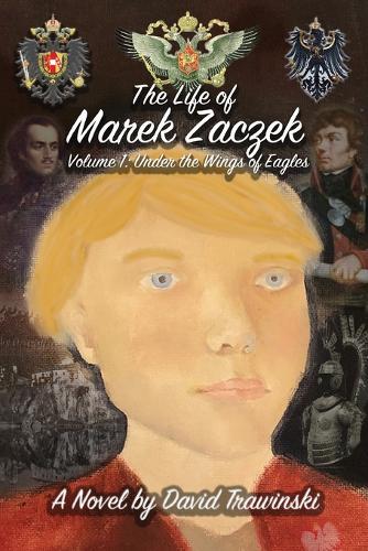 The Life of Marek Zaczek Vol. 1