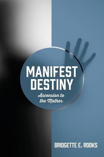 Manifest Destiny